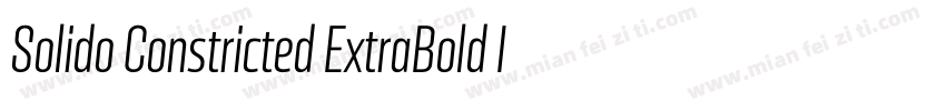 Solido Constricted ExtraBold Italic字体转换